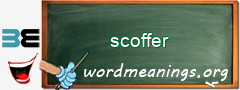 WordMeaning blackboard for scoffer